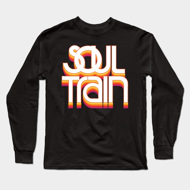 Soul Train Long Sleeve T-Shirt by Woah_Jonny